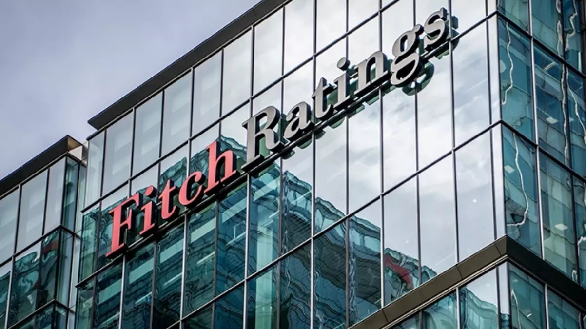Fitch Ratings, Türkiye’nin kredi notunu ”B”dan ”BB-”ye yükseltti