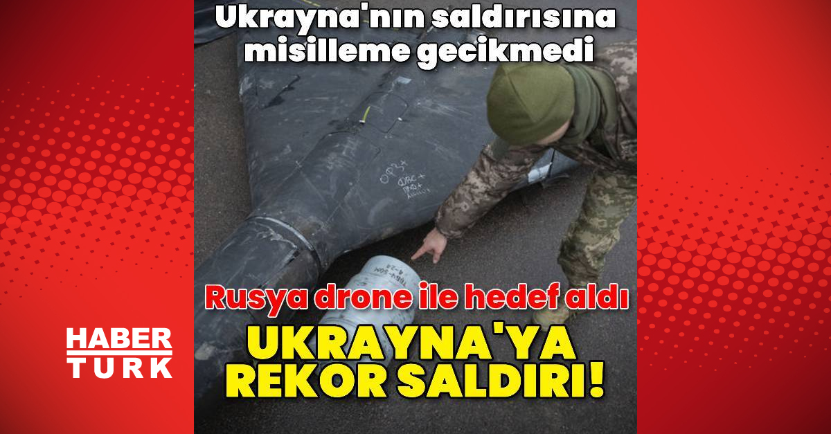 Rusya, gece yarısı Ukrayna’ya rekor sayıda drone ile saldırdı